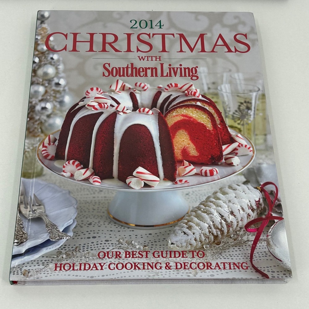 2014 Christmas with Southern Living Cookbook Holiday Decorating Oxmoor House HC